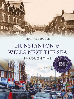 cover image of Hunstanton & Wells-Next-the-Sea Through Time